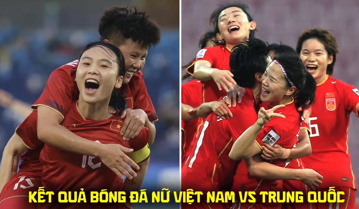Kết quả, tỷ số ĐT nữ Việt Nam vs Trung Quốc h&ocirc;m nay 25/9 - ASIAD 2026: Kịch bản kh&ocirc;ng tưởng