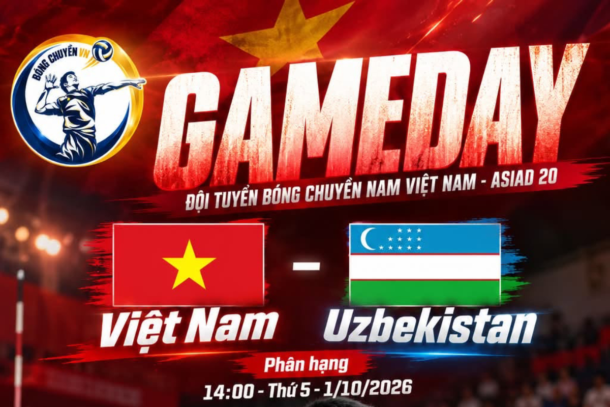 Lịch thi đấu B&oacute;ng chuyền Việt Nam h&ocirc;m nay 1/10: ĐT Việt Nam đấu Uzbekistan ở ASIAD 2026 l&uacute;c mấy giờ?