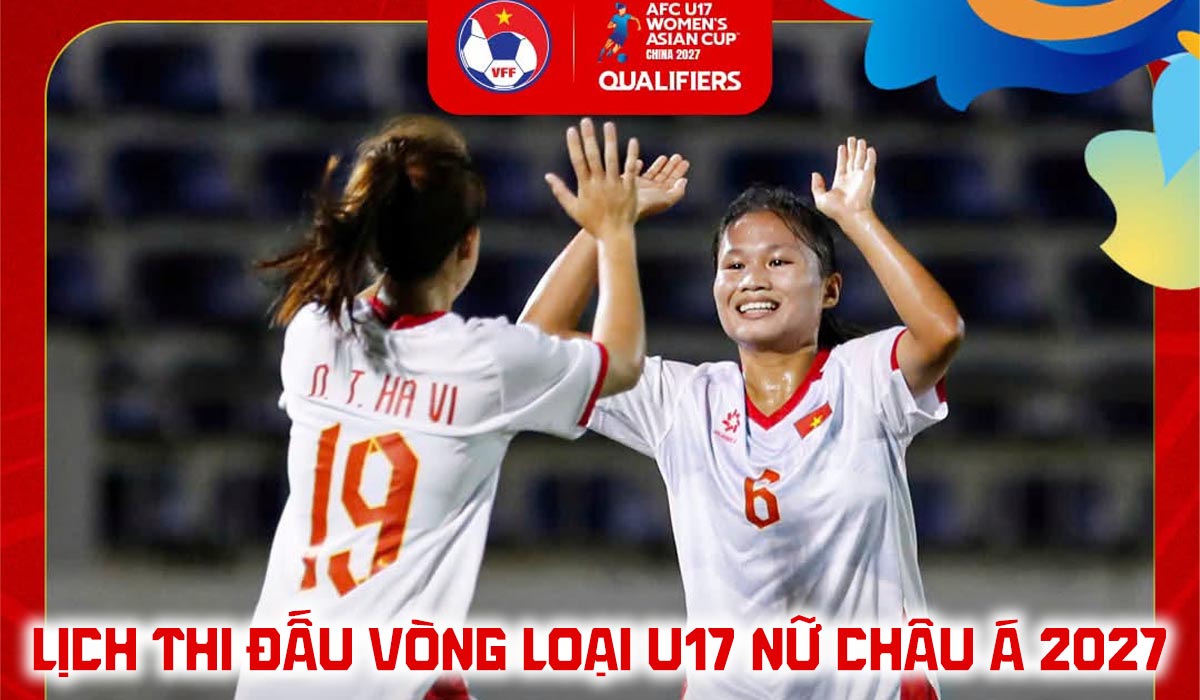 Lịch thi đấu VL U17 nữ ch&acirc;u &Aacute; 2027 h&ocirc;m nay 9/10: U17 Việt Nam đấu U17 Kyrgyzstan l&uacute;c mấy giờ?