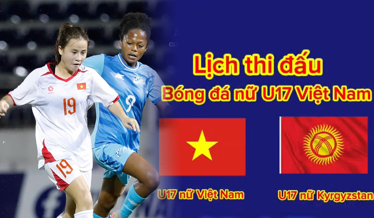 Lịch thi đấu VL U17 ch&acirc;u &Aacute; 2027 mới nhất 11/10 - K&ecirc;nh xem trực tiếp U17 Việt Nam vs Kyrgyzstan