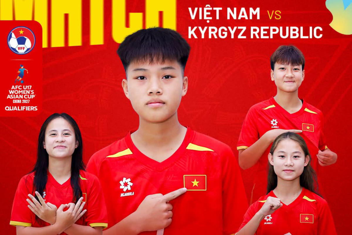 VFF, TV360 trực tiếp b&oacute;ng đ&aacute; U17 Việt Nam vs U17 Kyrgyzstan - Link trực tiếp V&ograve;ng loại U17 nữ ch&acirc;u &Aacute;