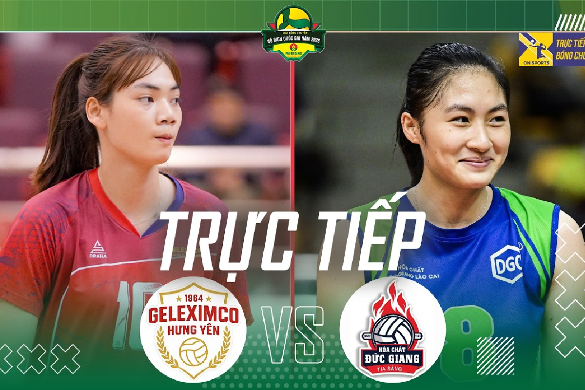 VTV trực tiếp b&oacute;ng chuyền Geleximco Hưng Y&ecirc;n vs HCĐG L&agrave;o Cai - Link xem trực tiếp b&oacute;ng chuyền VĐQG 2026