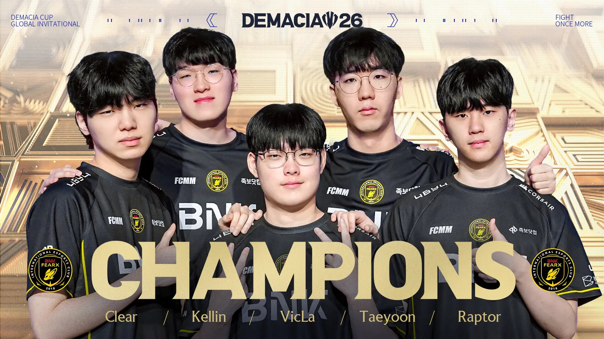 BNK FearX v&ocirc; địch Demacia Cup Global Invitational 2026, Raptor gi&agrave;nh MVP
