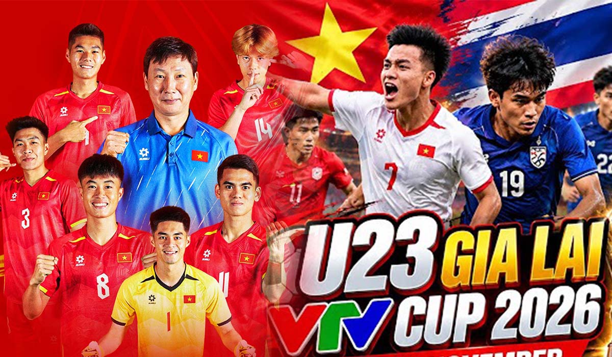 Lịch thi đấu b&oacute;ng đ&aacute; Gia Lai VTV Cup 2026 mới nhất: U23 Việt Nam đấu Th&aacute;i Lan v&agrave;o khung giờ đẹp