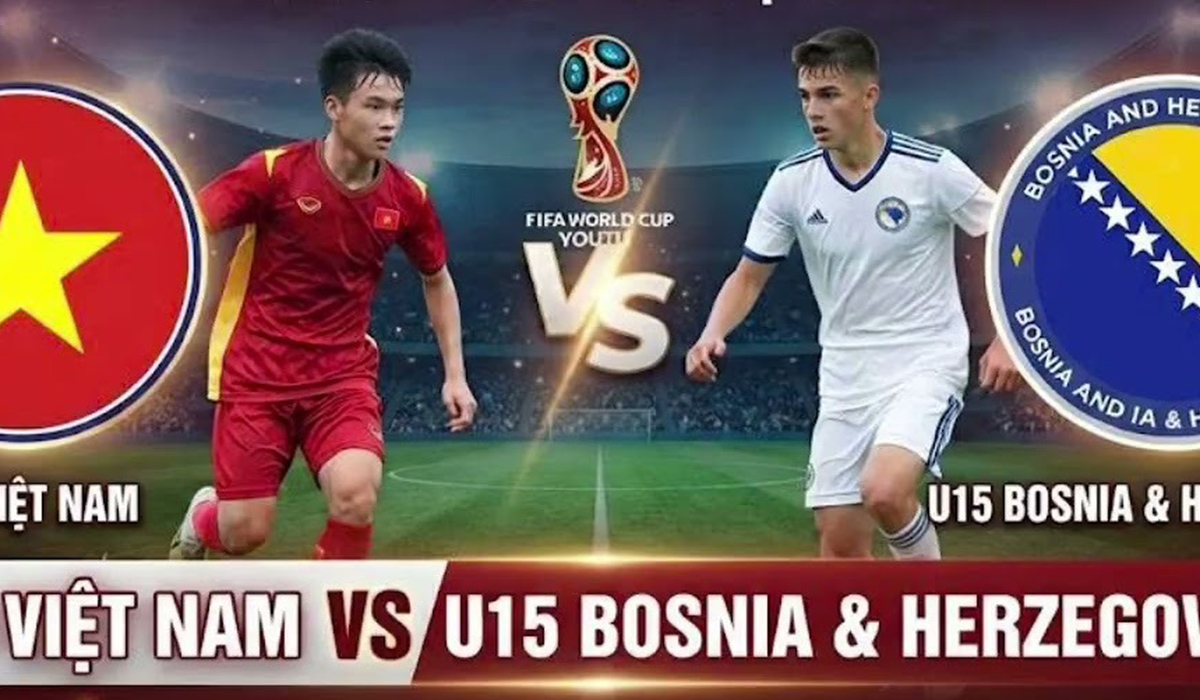 Kết quả b&oacute;ng đ&aacute; U15 Việt Nam vs U15 Bosnia h&ocirc;m nay 24/10 - U15 World Cup 2026: Rượt đuổi kịch t&iacute;nh