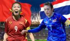 Trực tiếp bóng đá Việt Nam vs Thái Lan - Chung kết bóng đá nữ SEA Games 31 - Link xem ĐT Việt Nam