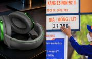 
                                 Giá xăng dầu tối 13/8: Tiếp tục giảm, xăng E10 áp sát mốc 21.000 đồng, Noise ra mắt tai nghe gaming giá rẻ bèo 
                            