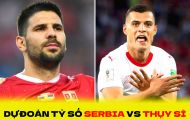 Dự đoán tỷ số Serbia vs Thụy Sĩ - Bảng G World Cup 2022: Sao Ngoại hạng Anh định đoạt trận đấu?