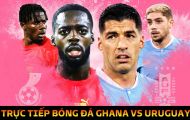 Trực tiếp bóng đá Uruguay 0-0 Ghana, bảng H World Cup 2022: Đại diện châu Phi sút hỏng phạt đền