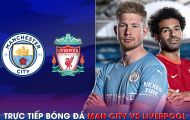 Xem trực tiếp bóng đá Man City vs Liverpool ở đâu, kênh nào? Link xem trực tiếp Ngoại hạng Anh K+ HD