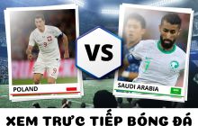 Xem trực tiếp bóng đá Ba Lan vs Saudi Arabia ở đâu, kênh nào? - Link trực tiếp World Cup trên VTV