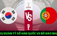Dự đoán tỷ số Hàn Quốc vs Bồ Đào Nha, bảng H World Cup 2022: Ronaldo tiễn Son Heung-min về nước?