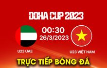 Xem trực tiếp bóng đá U23 Việt Nam vs U23 UAE ở đâu, kênh nào? Link xem trực tuyến Doha Cup 2023