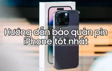 Pin iPhone ngày càng nhanh bị chai hơn, làm sao để bảo quản tốt nhất!