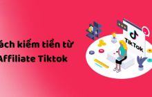 10 cách kiếm tiền trên TikTok hiệu quả nhất