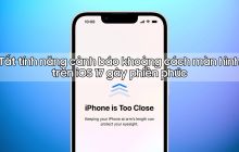 Hướng dẫn tắt tính năng cảnh báo khoảng cách màn hình trên iOS 17 gây phiền phức