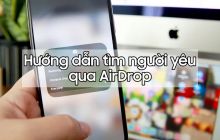 Tìm người yêu trên Tinder cũ rồi, giờ giới trẻ tìm qua AirDrop trên iPhone