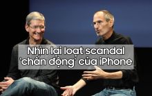 iPhone và những scandal 'chấn động' thế giới 