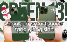 Những mẫu smartphone tặng người yêu dịp Giáng Sinh: Tặng là 'yêu ngay'