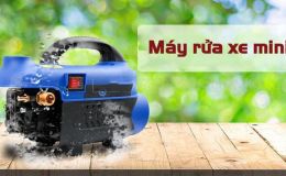 Nên mua máy rửa xe mini nào tốt để sử dụng?