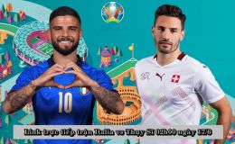 Link xem trực tiếp Italia vs Thụy Sĩ: 02h00 ngày 17/6, link VTV3 HD EURO 2021 nhanh và chính xác