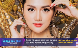 Đồng hồ Hublot của hoa hậu Hương Giang được ‘chốt sổ’ giá trị ‘khủng’ trên buổi đấu Quỹ Hạt Vừng