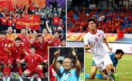 ĐT Việt Nam thăng tiến vượt bậc trên BXH FIFA, cho Trung Quốc hít khói sau kỳ tích World Cup lịch sử