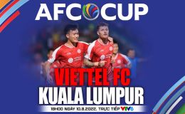 Trực tiếp bóng đá Viettel vs Kuala Lumpur, bán kết AFC Cup 2022: Link xem trực tiếp C2 châu Á FullHD