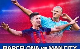 Lịch thi đấu bóng đá hôm nay 25/8: Cúp C1 - Champions League trở lại, Barca thảm bại trước Man City?
