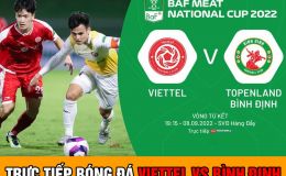 Trực tiếp bóng đá Việt Nam hôm nay: Viettel vs Bình Định - Đặng Văn Lâm hướng đến CK Cúp Quốc gia