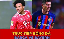 Trực tiếp bóng đá Barca vs Bayern: Lewandowski thảm bại trước đội bóng cũ - Link xem C1 tối nay