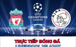 Xem trực tiếp bóng đá Liverpool vs Ajax kênh nào, ở đâu? Link xem trực tiếp C1; Link FPT Play FullHD