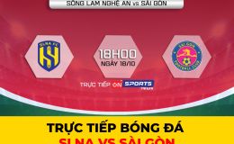 Xem trực tiếp bóng đá SLNA vs Sài Gòn ở đâu, kênh nào? Link xem V-League