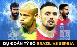 Dự đoán tỷ số Brazil vs Serbia, 2h ngày 25/11 bảng G World Cup 2022: Ông lớn Nam Mỹ rộng cửa đi tiếp