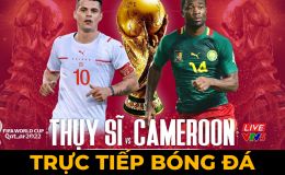 Xem trực tiếp bóng đá Thụy Sĩ vs Cameroon ở đâu, kênh nào? Link xem World Cup 2022 VTV Full HD