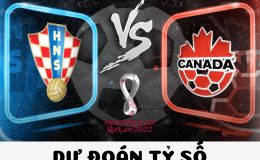 Dự đoán tỷ số Croatia vs Canada - Bảng F World Cup 2022: Đương kim Á Quân nguy cơ bị loại