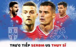 Trực tiếp bóng đá Serbia vs Thụy Sĩ - Bảng G World Cup 2022 - Link trực tiếp World Cup trên VTV
