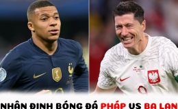 Nhận định bóng đá Pháp vs Ba Lan - Vòng 1/8 World Cup 2022: ĐKVĐ phô diễn sức mạnh?