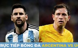 Trực tiếp Argentina vs Úc: Messi phá dớp?  - Link xem bóng đá World Cup 2022 VTV Full HD