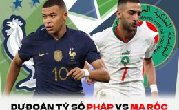 Dự đoán tỷ số Pháp vs Ma Rốc - Bán kết World Cup 2022: Đương kim vô địch thắng nhọc nhằn?