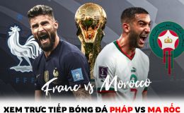 Xem trực tiếp bóng đá Pháp vs Ma Rốc ở đâu, kênh nào? - Link trực tiếp World Cup 2022 trên VTV