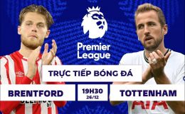 Xem trực tiếp bóng đá Brentford vs Tottenham ở đâu, kênh nào?; Link xem Ngoại hạng Anh K+ FULL HD