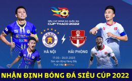 Nhận định bóng đá Hà Nội vs Hải Phòng - Siêu cúp QG: HLV châu Âu đi vào lịch sử bóng đá Việt Nam?