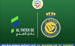 Nhận định bóng đá Al Nassr vs Al Fateh - VĐQG Saudi Arabia: Ronaldo vắng mặt vì chấn thương?