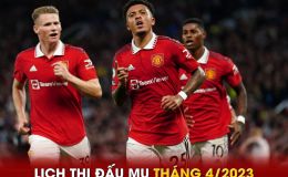 Lịch thi đấu MU tháng 4/2023: Hủy diệt Ngoại hạng Anh, thẳng tiến chung kết FA Cup và Europa League?