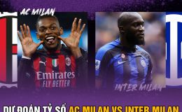 Dự đoán tỷ số AC Milan vs Inter Milan 2h00 ngày 11/5 - Lịch thi đấu và kết quả C1 Champions League