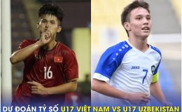 Dự đoán tỷ số U17 Việt Nam vs U17 Uzbekistan, 19h ngày 23/6 - VCK U17 châu Á