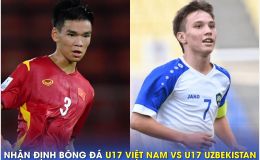 Nhận định bóng đá U17 Việt Nam vs U17 Uzbekistan - VCK U17 châu Á 2023: Kịch bản không tưởng?