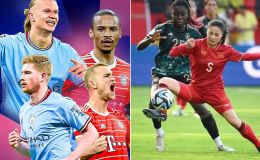 Lịch thi đấu bóng đá hôm nay: Man City đại chiến Bayern Munich; World Cup nữ 2023 có bất ngờ?