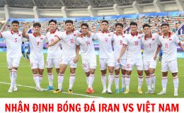 Nhận định bóng đá Olympic Iran vs Olympic Việt Nam -  ASIAD 19: HLV Hoàng Anh Tuấn gây bất ngờ?